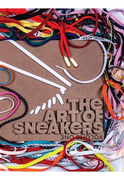 Art of Sneakers, The - Volume One