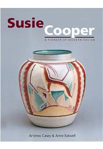 Susie Cooper - a Pioneer of Modern Design