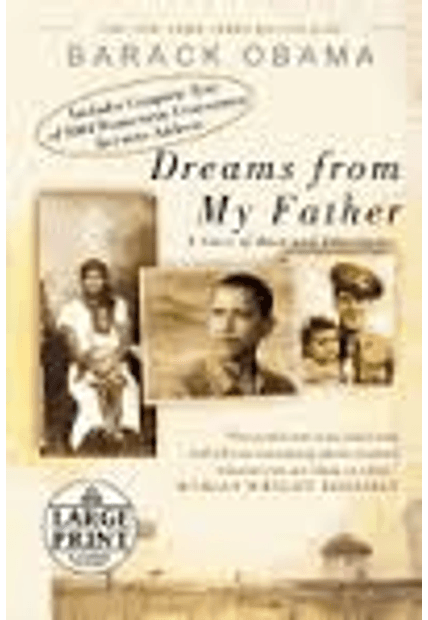 Dreams From My Father - Large Print - a Story of Race and Inheritance