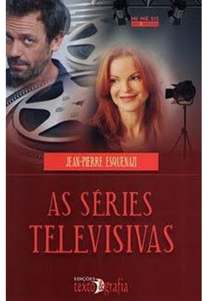 Series Televisivas, as As Series Televisivas
