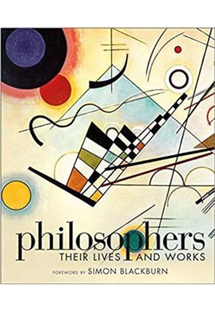 Philosophers - Their Lives and Works