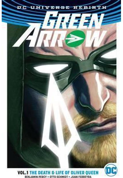 Green Arrow - The Life and Death of Oliver Queen