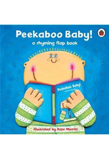 Peekaboo Baby! - a Rhyming Flap Book