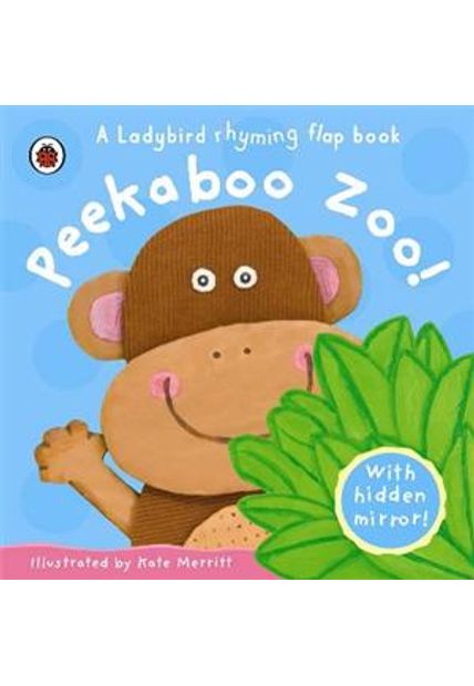 Peekaboo Zoo! - a Ladybird Rhyming Flap Book