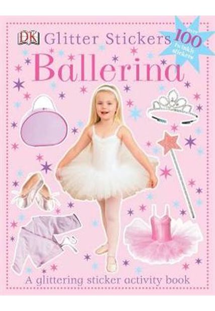 Ballerina - a Glittering Sticker Activity Book