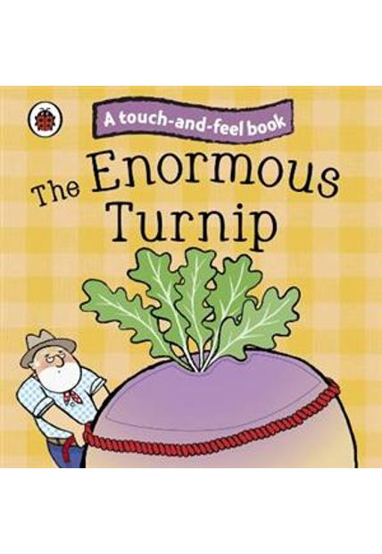 Enormous Turnip, The The Enormous Turnip