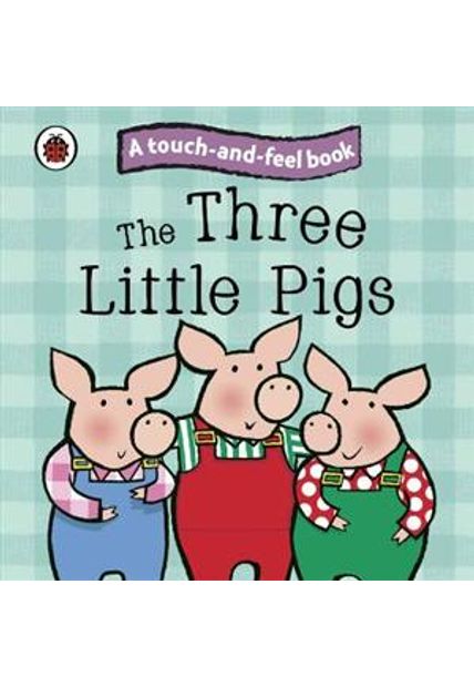 Three Little Pigs, The The Three Little Pigs