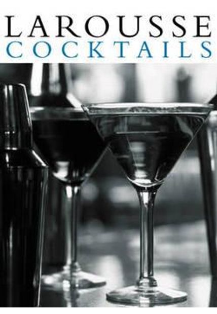 Larousse Cocktails