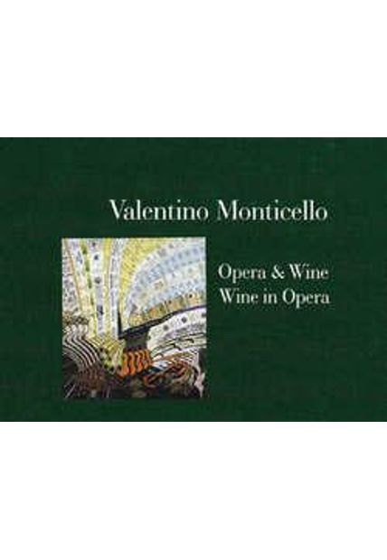 Opera & Wine, Wine in Opera