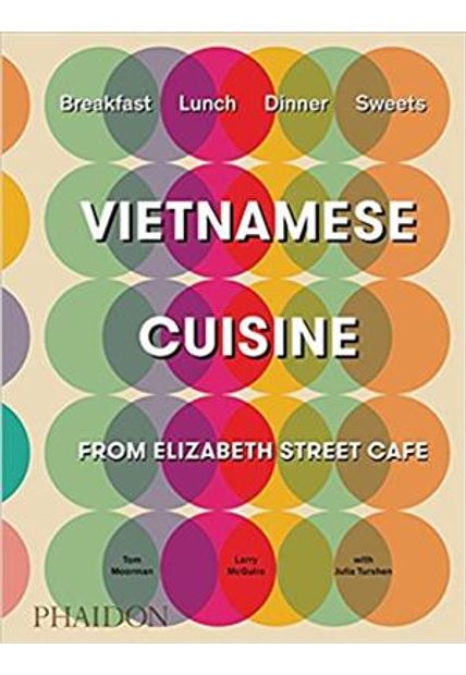Vietnamese Cuisine From Elizabeth Street Cafe