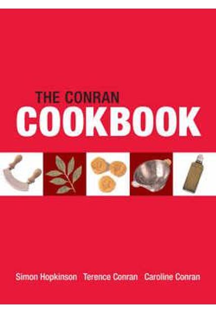 Conran Cookbook, The The Conran Cookbook