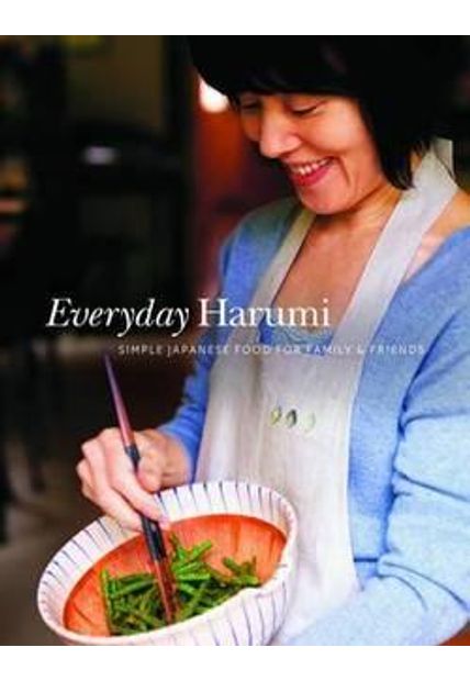 Everyday Harumi - Simple Japanese Food For Family & Friends