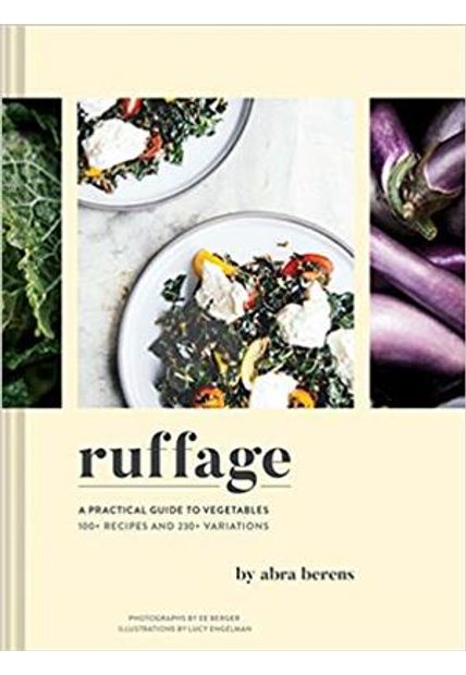 Ruffage - a Practical Guide To Vegetables
