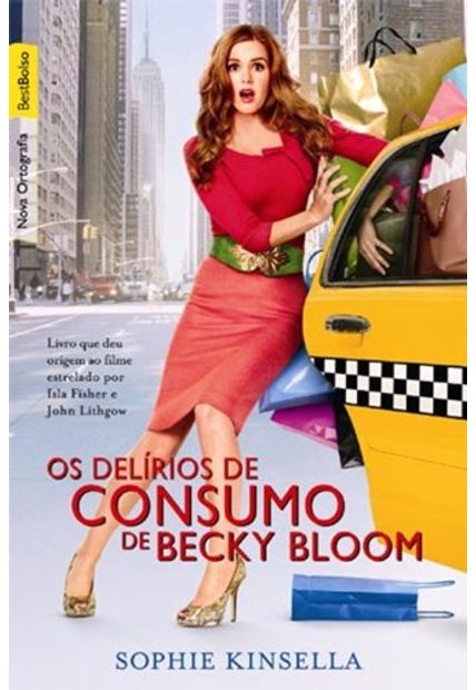 Os Delírios de Consumo de Becky Bloom (Edição de Bolso)