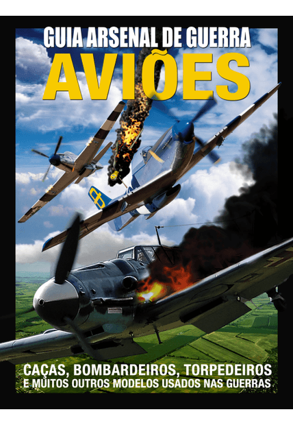 Arsenal de Guerra: Aviões