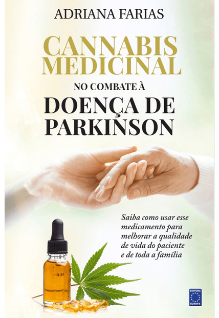 Cannabis Medicinal - no Combate À Doença de Parkinson
