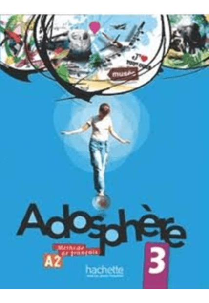 Adosphere 3 - Livre de L´Eleve + Cd