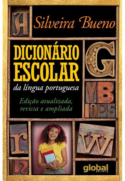 Dicionário Escolar da Língua Portuguesa: Edição Atualizada, Revista e Ampliada