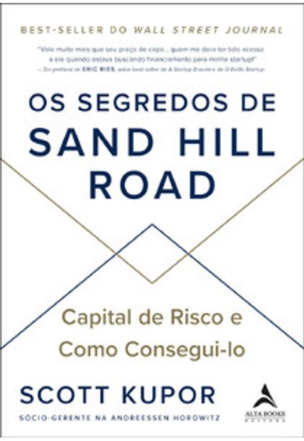 Os Segredos de Sand Hill Road: Capital de Risco e Como Consegui-Lo