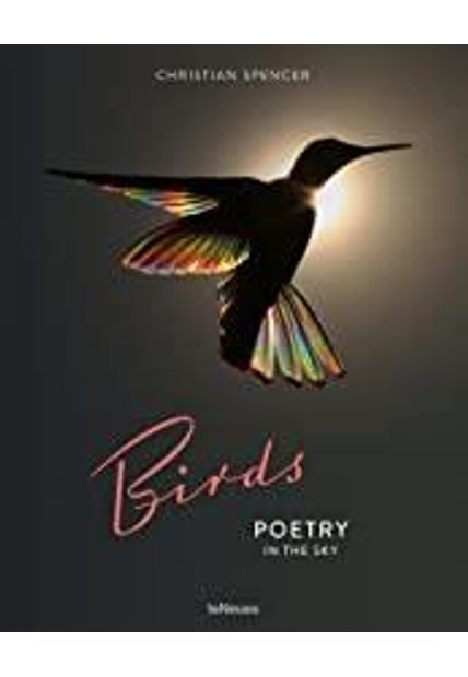 Birds: Poetry in The Sky