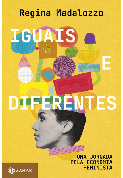 Iguais e Diferentes: Uma Jornada pela Economia Feminista