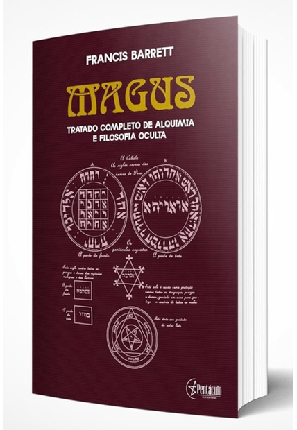 Magus: Tratado Completo de Alquimia e Filosofia Oculta