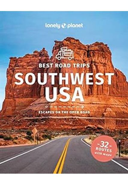 Best Road Trips Southwest Usa