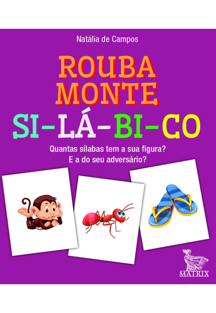 Rouba Monte Silábico: Quantas Sílabas Tem a Sua Figura? e a do Seu Adversário?