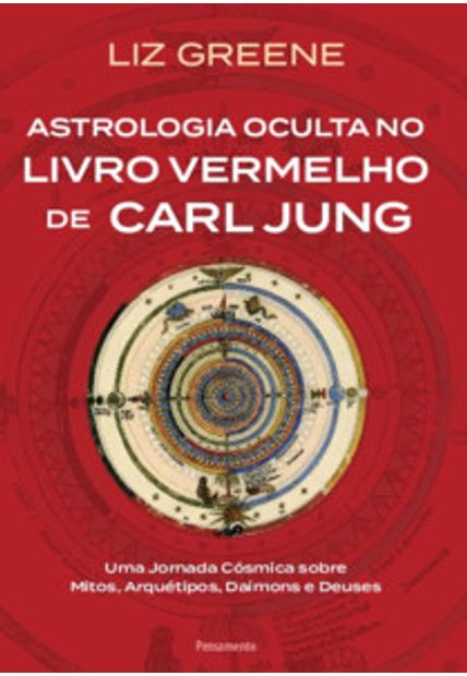 Astrologia Oculta no Livro Vermelho de Carl Jung: Uma Jornada Cósmica sobre Mitos, Arquétipos, Daimons e Deuses