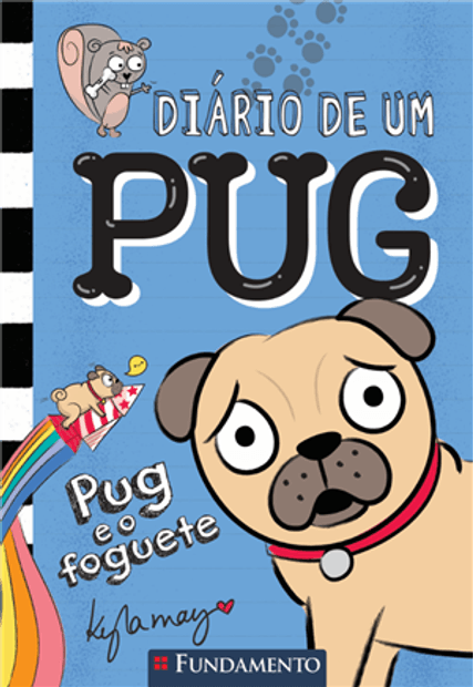 Diário de Um Pug 1: Pug e o Foguete