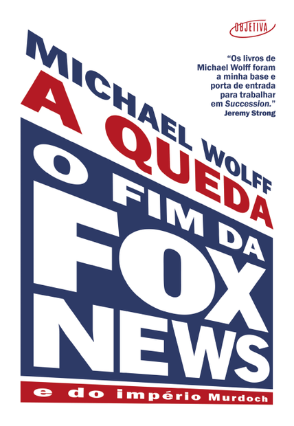 A Queda: o Fim da Fox News e do Império Murdoch