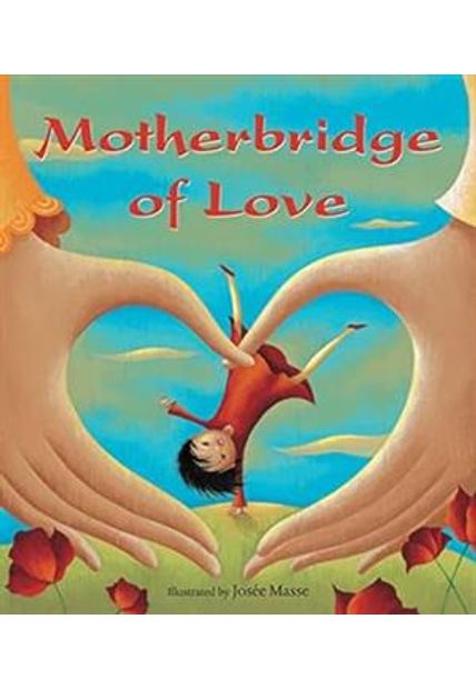 Motherbridge of Love