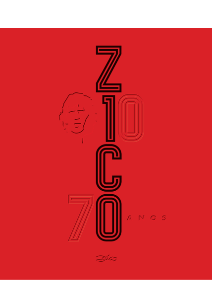 Zico, 70 Anos