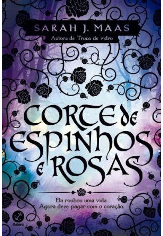 Corte De Espinhos E Rosas Epub Corte de Espinhos e Rosas - Livraria da Vila