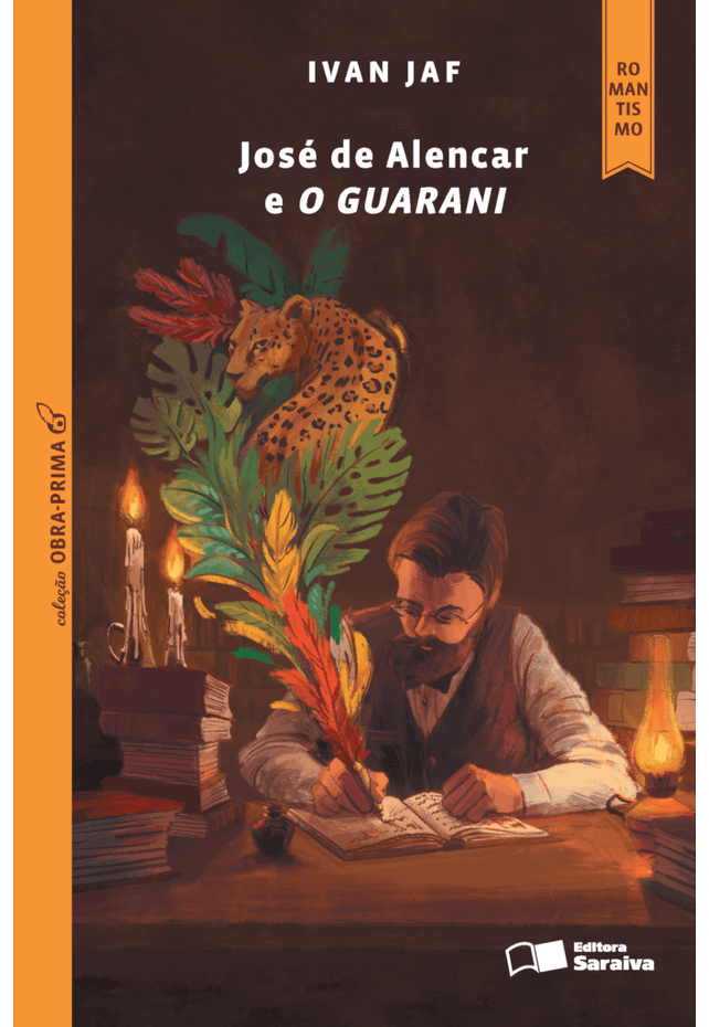 José de Alencar e o Guarani